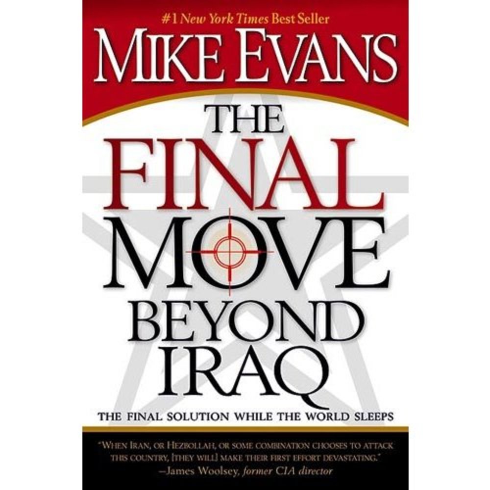 The Final Move Beyond Iraq: The Final Solution While the World Sleeps (Paperback